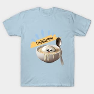 Chowdahh T-Shirt